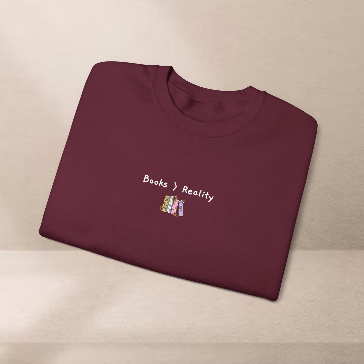 Books Over Reality Sweatshirt