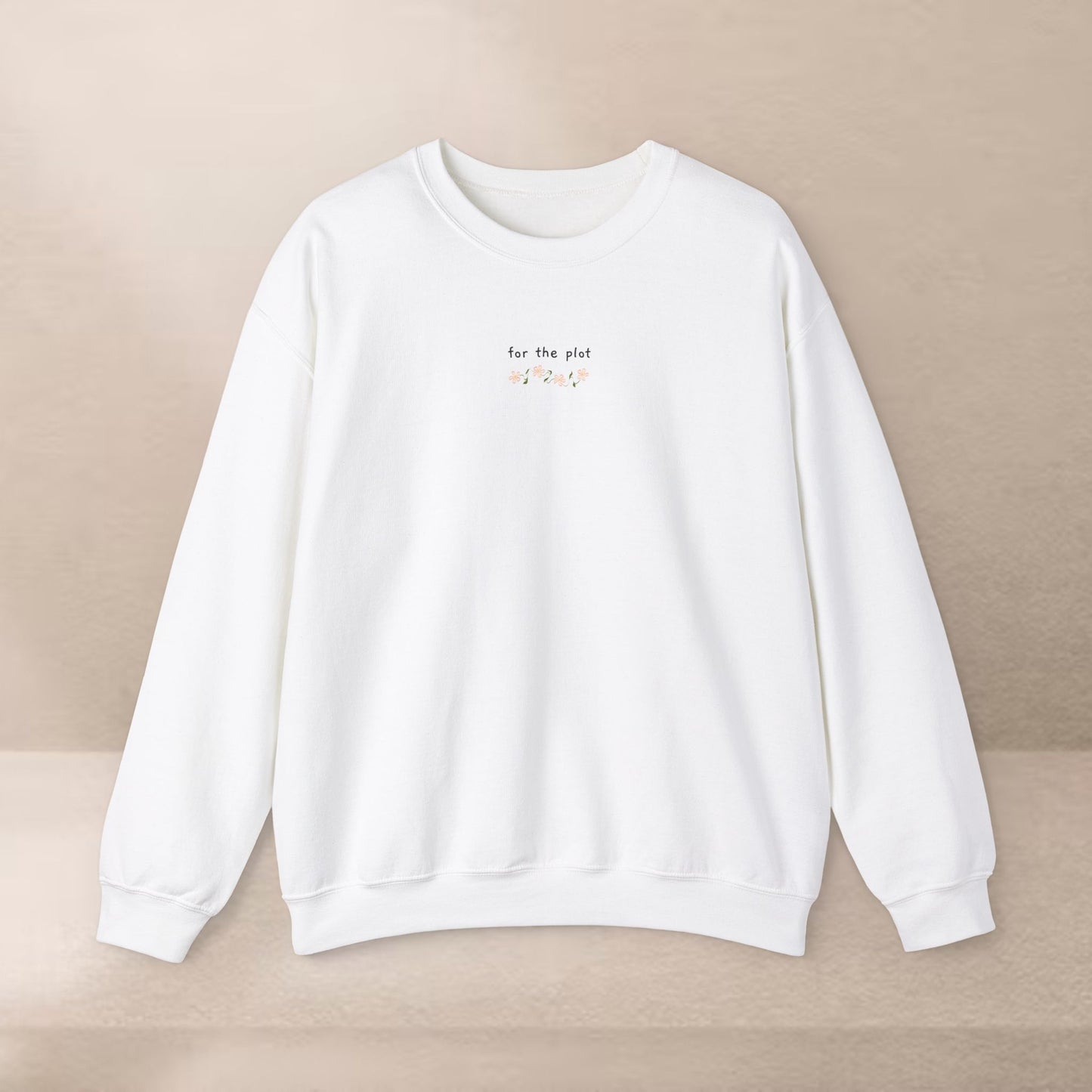 For the plot Sweatshirt