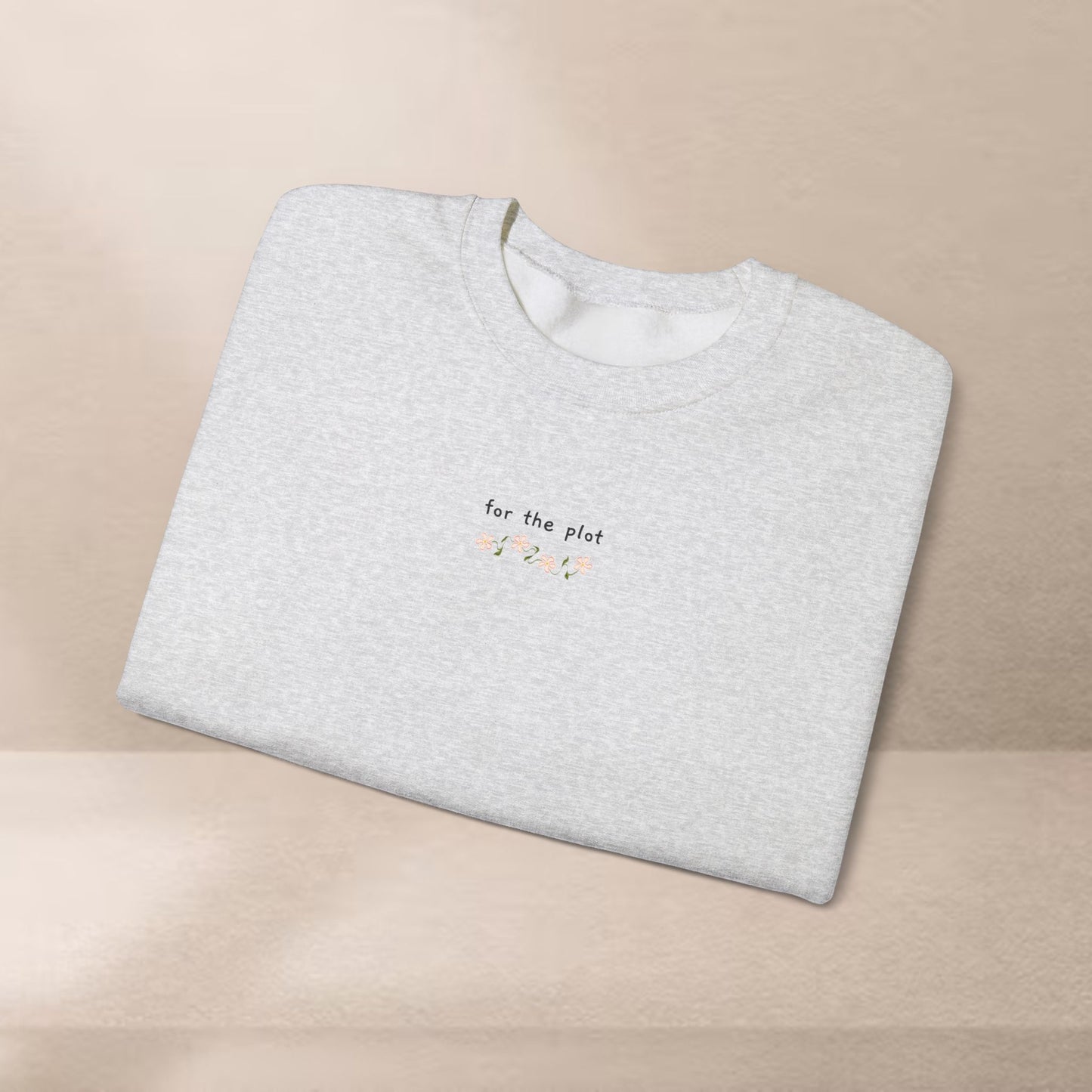 For the plot Sweatshirt