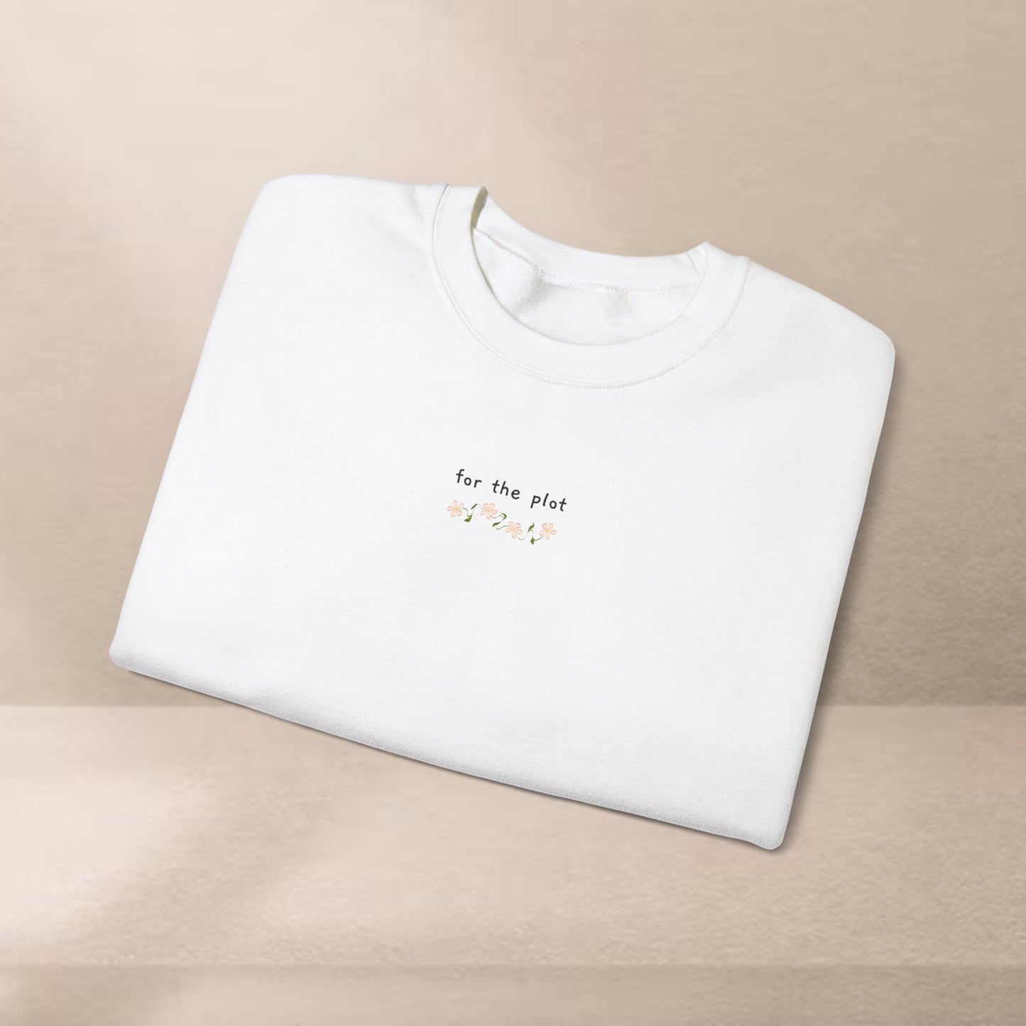 For the plot Sweatshirt